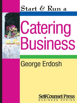 cover image of Start & Run a Catering Business